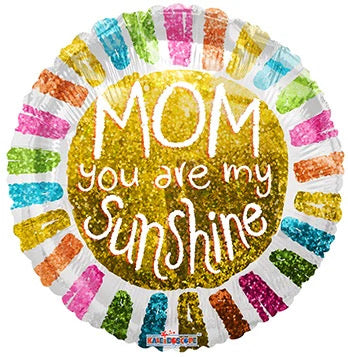 18” Mom You’re My Sunshine (P6)