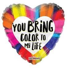 18” You Bring Color to my Life P5